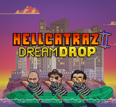 Hellcatraz 2 Dream Drop